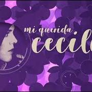 Il testo DESDE QUE TÚ TE HAS IDO di CECILIA è presente anche nell'album Mi querida cecilia (2017)