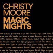 Il testo THE WELL BELOW THE VALLEY di CHRISTY MOORE è presente anche nell'album Magic nights (2019)