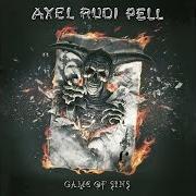 Il testo FIRE degli AXEL RUDI PELL è presente anche nell'album Game of sins (2016)