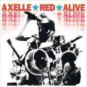 Il testo A TATONS di AXELLE RED è presente anche nell'album Alive (2000)