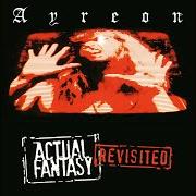Il testo THE STRANGER FROM WITHIN degli AYREON è presente anche nell'album Actual fantasy (1996)