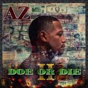 Il testo JEWELS FOR LIFE di AZ è presente anche nell'album Doe or die ii (2021)