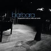 Il testo INTRO MUSICALE di BARBARA è presente anche nell'album Théâtre des variétés (1974)
