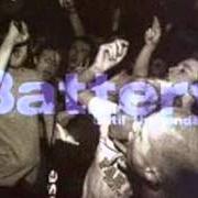 Il testo THAT'LL NEVER BE ME dei BATTERY è presente anche nell'album Until the end (1996)