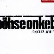 Il testo AM MORGEN DANACH dei BÖHSE ONKELZ è presente anche nell'album Onkelz wie wir... (neuaufnahme) (2007)