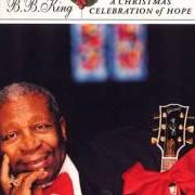 Il testo TO SOMEONE THAT I LOVE di B.B. KING è presente anche nell'album A christmas celebration of hope (2001)