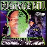 Il testo MODERN DAY PLAY di BUSHWICK BILL è presente anche nell'album Universal small souljah (2001)