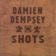 Il testo HOLD ME di DAMIEN DEMPSEY è presente anche nell'album Shots (2005) Il testo HOLD ME di DAMIEN DEMPSEY è presente anche nell'album Shots (2005)
