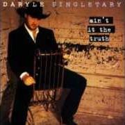 Il testo I'D LIVE FOR YOU di DARYLE SINGLETARY è presente anche nell'album Ain't it the truth