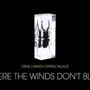 Il testo INTO CHAOS di DEINE LAKAIEN è presente anche nell'album Farewell / where the winds don't blow (2014)