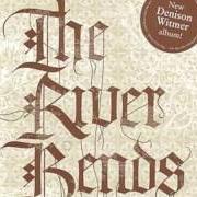 Il testo IT TAKES TIME di DENISON WITMER è presente anche nell'album The river bends & flows into the sea (2004)