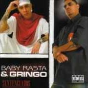 Il testo CANCHAN di BABY RASTA & GRINGO è presente anche nell'album Sentenciados (2004)