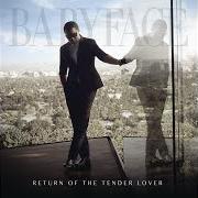 Il testo WE'VE GOT LOVE di BABYFACE è presente anche nell'album Return of the tender lover (2015)