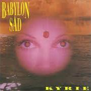 Il testo GOTHIC SPRING dei BABYLON SAD è presente anche nell'album Kyrie (1993)