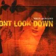 Il testo DRAMATIC YOU dei DON'T LOOK DOWN è presente anche nell'album The fear in love (2004)