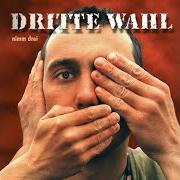 Il testo VERGEBEN VERGESSEN VORBEI dei DRITTE WAHL è presente anche nell'album Auge um auge (1994)