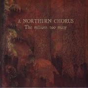 Il testo ETHIC OF THE PIONEER degli A NORTHERN CHORUS è presente anche nell'album The millions too many (2007)