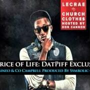 Il testo THE PRICE OF LIFE di LECRAE è presente anche nell'album Church clothes - mixtape (2012)