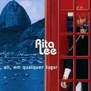 Il testo MINHA VIDA (IN MY LIFE) di RITA LEE è presente anche nell'album Aqui, ali, em qualquer lugar (2001)