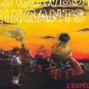 Il testo HISTOIRE DE PÊCHE dei LES COWBOYS FRINGANTS è presente anche nell'album L'expédition (2008)