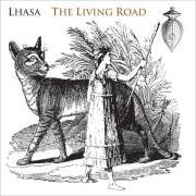 Il testo ABRO LA VENTANA di LHASA DE SELA è presente anche nell'album The living road (2003)