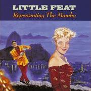 Il testo THAT'S HER, SHE'S MINE dei LITTLE FEAT è presente anche nell'album Representing the mambo (1989)