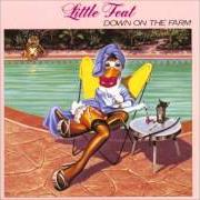 Il testo FEEL THE GROOVE dei LITTLE FEAT è presente anche nell'album Down on the farm (1979)
