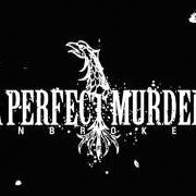 Il testo JADED JADED degli A PERFECT MURDER è presente anche nell'album Unbroken (2004)