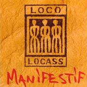 Il testo MALAMALANGUE di LOCO LOCASS è presente anche nell'album Manifestif (2000)