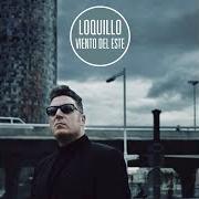 Il testo ME OLVIDÉ DE VIVIR di LOQUILLO è presente anche nell'album Viento del este (2016)