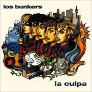 Il testo CULPABLE dei LOS BUNKERS è presente anche nell'album La culpa (2003)