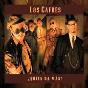 Il testo A PESAR dei LOS CAFRES è presente anche nell'album Quién da más? (2004)