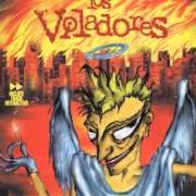 Il testo YO SOLO QUIERO di LOS VIOLADORES è presente anche nell'album Otra patada en los huevos (1996)