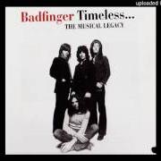 Il testo LOVE IS GONNA COME AT LAST dei BADFINGER è presente anche nell'album Timeless - the musical legacy of badfinger (2013)
