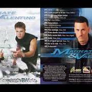 Il testo YAL di MAGNATE Y VALENTINO è presente anche nell'album Rompiendo el hielo (2002)