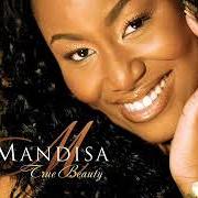 Il testo VOICE OF A SAVIOR di MANDISA è presente anche nell'album True beauty (2007)