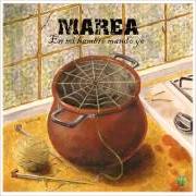 Il testo BIENVENIDO AL SECADERO dei MAREA è presente anche nell'album En mi hambre mando yo (2011)