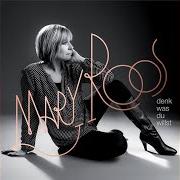 Il testo NE ME QUITTE PAS di MARY ROOS è presente anche nell'album Denk was du willst (2013)