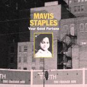 Il testo WISH I HAD ANSWERED di MAVIS STAPLES è presente anche nell'album Your good fortune (2015)