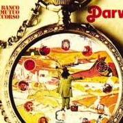 Il testo L'EVOLUZIONE dei BANCO DEL MUTUO SOCCORSO è presente anche nell'album Darwin (1972)