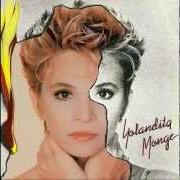 Il testo ESTE AMOR QUE HAY QUE CALLAR di YOLANDITA MONGE è presente anche nell'album Vivencias (1988)