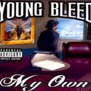 Il testo I COULDN'T C' IT di YOUNG BLEED è presente anche nell'album My own (2000)