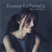 Il testo WER ICH BIN di YVONNE CATTERFELD è presente anche nell'album Blau im blau (2010)