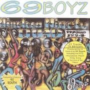 Il testo PUDDIN TAME di 69 BOYZ è presente anche nell'album 199quad (1994)