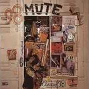 Il testo GREAT EXPECTATIONS di 98 MUTE è presente anche nell'album Class of '98 (1998)