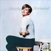 Il testo WHEN SUNNY GETS BLUE di BARBRA STREISAND è presente anche nell'album Simply streisand (1967)