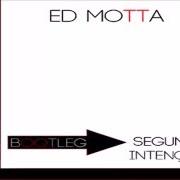 Il testo JÓIA DE MÁGOA di ED MOTTA è presente anche nell'album As segundas intenções do manual prático (2000)