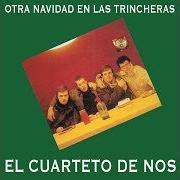 Il testo EL PRIMER ORIENTAL DESERTOR degli EL CUARTETO DE NOS è presente anche nell'album Otra navidad en las trincheras (1994)