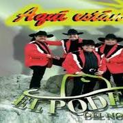 Il testo AMARGA PENA degli EL PODER DEL NORTE è presente anche nell'album Aqui' estàn (1997)