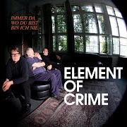 Il testo KAFFEE UND KARIN degli ELEMENT OF CRIME è presente anche nell'album Immer da wo du bist bin ich nie (2009)